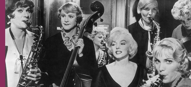 Certains l’aiment chaud (Some Like It Hot) Certains l’aiment chaud (Some Like It Hot)