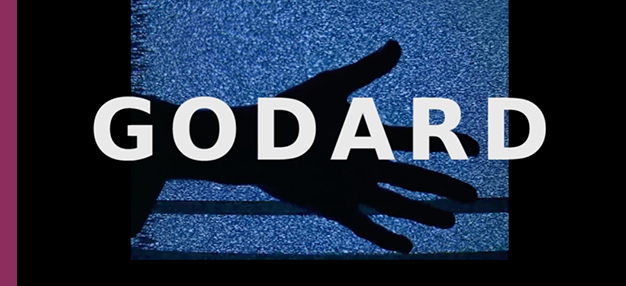 Godard, seul le cinéma Godard, seul le cinéma